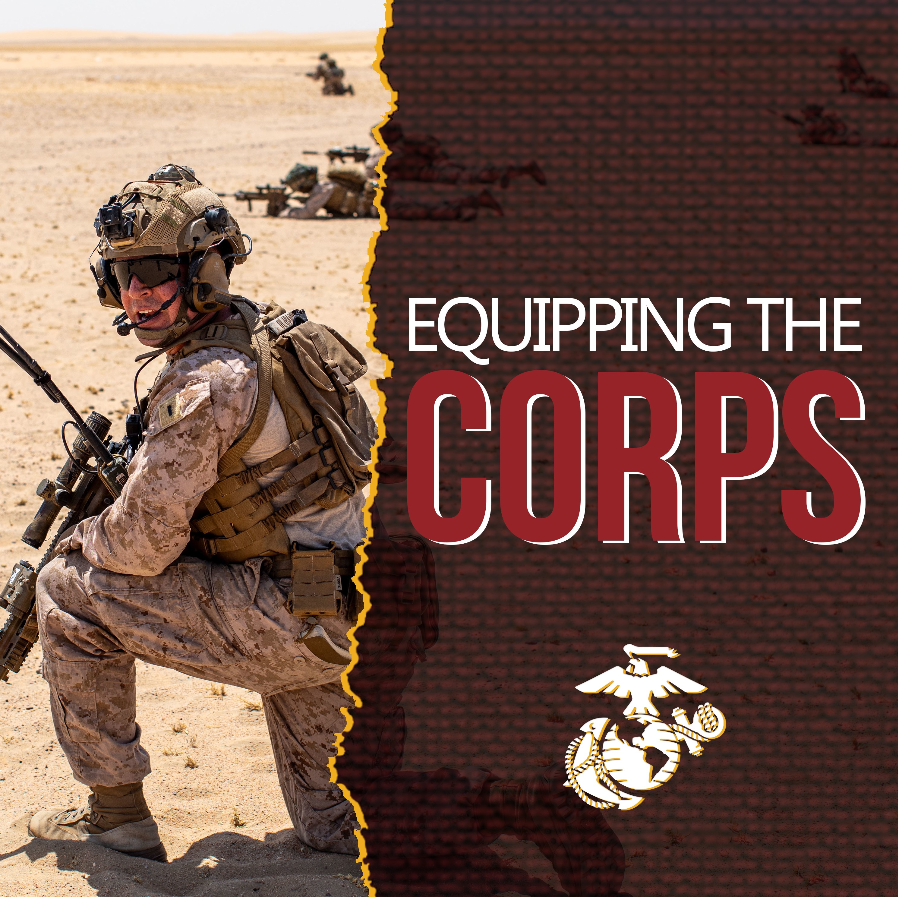 Graphic reads Equipping the Corps with a image of Marine in the background